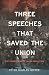 Three Speeches that Saved t...