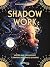Shadow work  by Emmanuelle Johnson