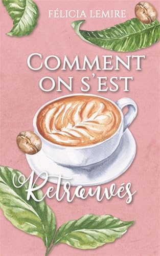 Comment on s'est retrouvés 03 (Paperback)