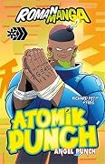 Atomik Punch 02 : Angel punch