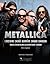Metallica - L'histoire cach...