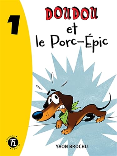 Doudou 01 : Le Porc-Épic et moi (Paperback)