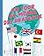 Un tour du monde des drapeaux by Robin Jacobs