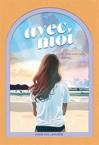 Avec moi 02 : Les amours chocs (Paperback)