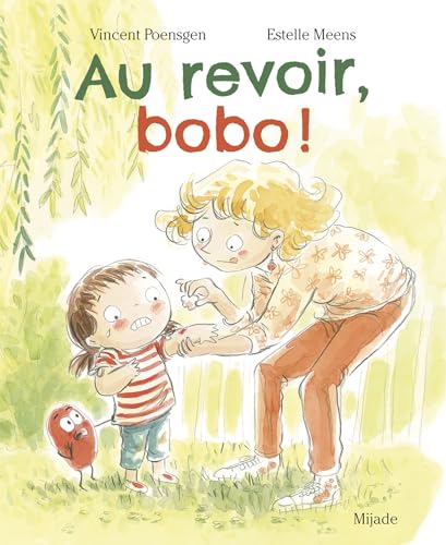 Au revoir, bobo ! (Hardcover)