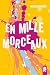 En mille morceaux