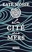 La Cité des mers