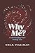 Why Me?: Understanding One'...