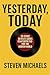 Yesterday, Today: How 20 Ic...