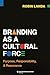 Branding as a Cultural Forc...