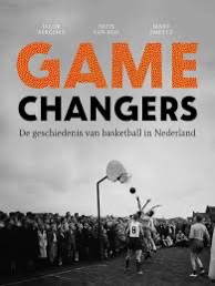 Game Changers - De geschiedenis van basketball in Nederland