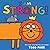 I Am Strong!