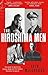 The Hiroshima Men: The Birt...