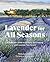 Lavender for All Seasons by Paola Legarre