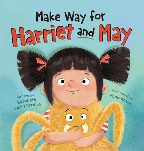 Make Way for Harriet and May (Hardcover)