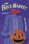 The Black Market by Jed Alexander The Black Market by Jed Alexander