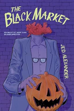 The Black Market by Jed Alexander