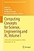Computing Concepts for Science, Engineering and AI, Volume I: CSEAi 2023, Vizianagaram, India, November 29-30 (Springer Proceedings in Mathematics & Statistics, 504)