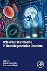 Role of Gut Microbiome in Neurodegenerative Disorders