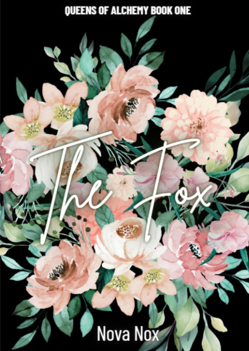 The Fox (Queens of Alchemy Book 1)
