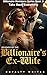 Revenge Of The Billionaire Ex Wife by Royalty Writes