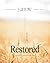 Restored by Yarrow