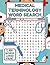 MEDICAL TERMINOLOGY WORD SE...