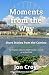 Moments from the Way by Jon Croy