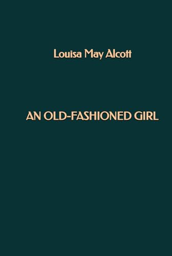 An Old-Fashioned Girl