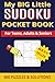 My Big Little Sudoku Pocket...