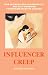 Influencer Creep: How Optimization, Authenticity, and Self-Branding Transform Creative Culture
