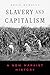 Slavery and Capitalism by David McNally