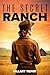 The Secret Ranch
