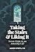 Taking the Stairs & Liking It: Seven Steps to an Amazing Life