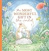 The Most Wonderful Gift in the World by Mireia Olilvé Obradors The Most Wonderful Gift in the World by Mireia Olilvé Obradors