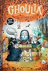 Ghoulia and the S...
