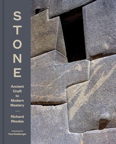 Stone: Ancient Craft to Modern Mastery (Hardcover)