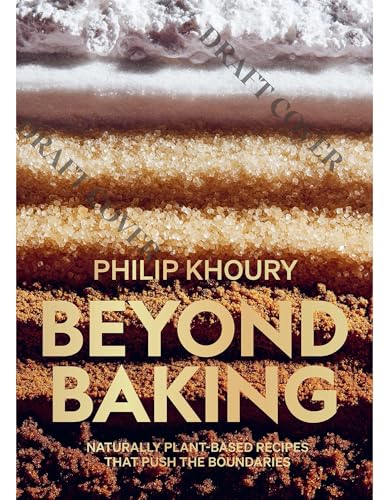 Beyond Baking: Plant-based Baking for a New Era (Hardcover)