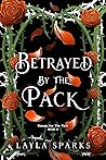 Betrayed by the Pack
