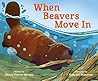 When Beavers Move In