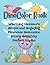 Dino Color Book: Creative &...