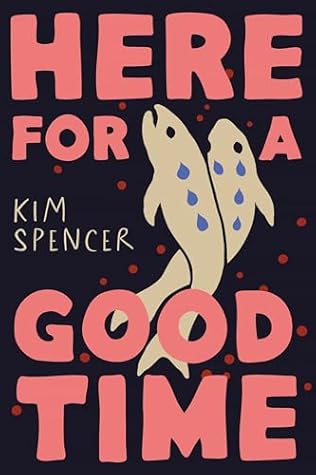 Here for a Good Time