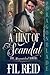 A Hint of Scandal: A Regency Historical Romance (The Mismatched Lovers)