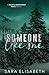 Someone Like Me (Pacific Northwest Boys)