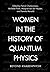 Women in the History of Qua...