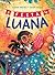 A Festa for Luana by Joana Pastro