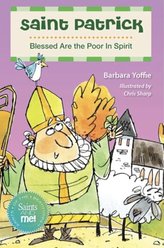 Saint Patrick: Blessed Are the Poor in Spirit (Paperback)