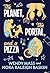 The Planet, the Portal, and a Pizza by Wendy Mass
