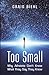 Too Small: Why Atheists Can...