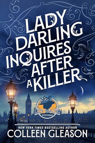 Lady Darling Inquires After a Killer (The Lady Darling Mysteries, #1)